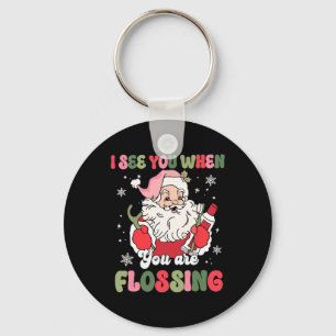Ik zie je bij het flossen van Kerstmis Tandarts Ke Sleutelhanger