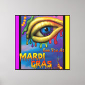 Ik zie je bij Mardi Gras Eye Canvas Afdruk (Voorkant)
