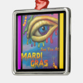 Ik zie je bij Mardi Gras Eye Metalen Ornament (Links)