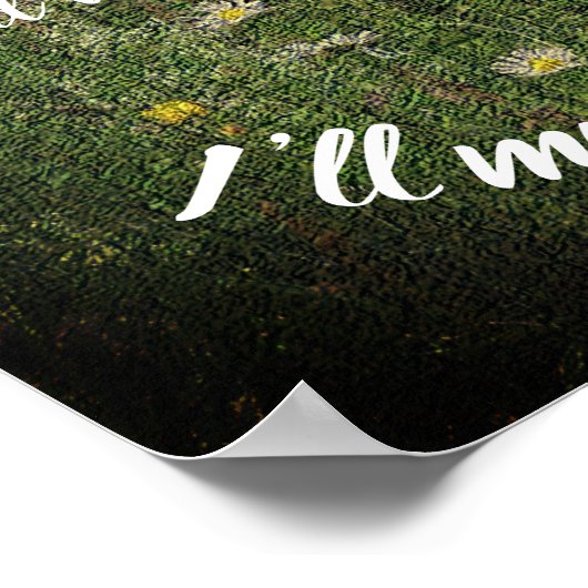 Ik zie je daar Rumi Inspirerend Quote Poster (Hoek)