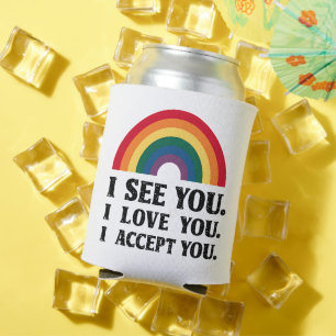 Ik Zie Je Ik Hou Van Je Ik Accepteer Je LGBTQ Blikjeskoeler