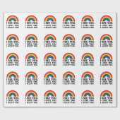 Ik zie je Ik hou van je Ik accepteer je LGBTQ Cadeaupapier (Vlak)