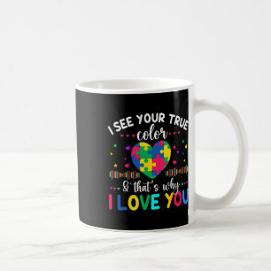 Ik zie je ware kleur autisme bewustzijn dag liefde koffiemok