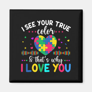 Ik zie je ware kleur autisme bewustzijn dag liefde magneet