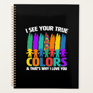 Ik zie je ware kleur en daarom hou ik van je planner