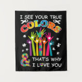 Ik zie je ware kleuren autisme wandkleed (Voorkant)