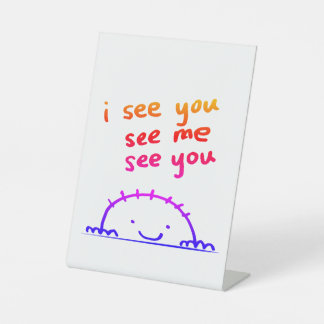 Ik zie je, zie me, zie je reclamebord met voetstuk