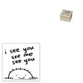 Ik zie je, zie me, zie je" - rubberen stempel (Gestempeld)