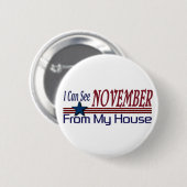 Ik zie november van mijn Huis Ronde Button 5,7 Cm (Voorkant /achterkant)