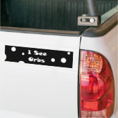 Ik zie Orbs-bumper sticker (Op Truck)