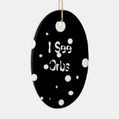 Ik zie Orbs-ovaal versiering Keramisch Ornament (Rechts)