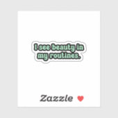 Ik zie schoonheid in mijn routines Green OCD Sticker (Vel)