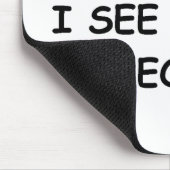 Ik zie schuldigen muismat (Hoek)