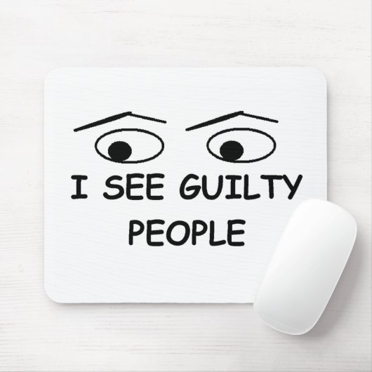 Ik zie schuldigen muismat (Met muis)