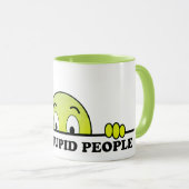 Ik zie stomme mensen grappig | Groen Mok (Voorkant rechts)