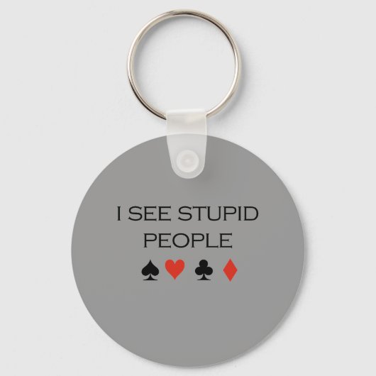 Ik zie stomme mensen T-shirt Sleutelhanger (Voorkant)