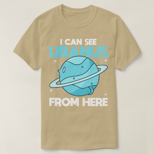 Ik zie Uranus van hier grappny Uranus Planet S T-shirt (Design voorkant)