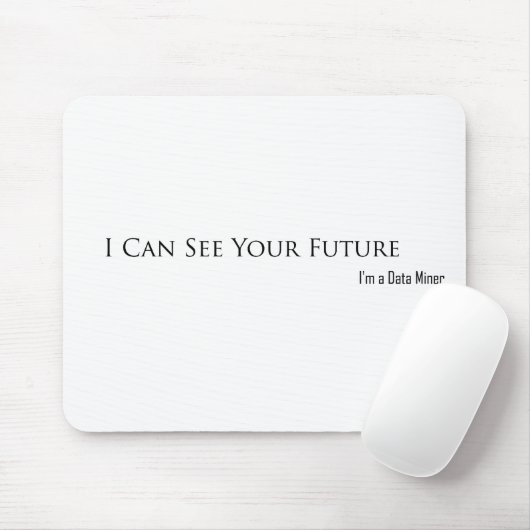Ik zie uw toekomst muismat (Met muis)
