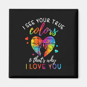 Ik zie uw ware kleuren magneet (Voorkant)