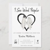 Ik zie Wed People Ghost Halloween Vrijgezellenfees Kaart (Voorkant)