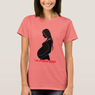 Ik zie zwangere mensen t-shirt