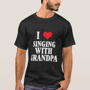 Ik zing graag met opa t-shirt