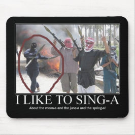 Ik zingt graag a (terroristen) muismat