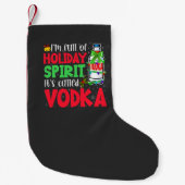 Ik zit boordevol kerstsfeer, het heet Vodka Kerstm Kleine Kerstsok (Voorkant)