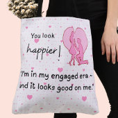 Ik zit in mijn geëngageerde tijdperk en het ziet e tote bag