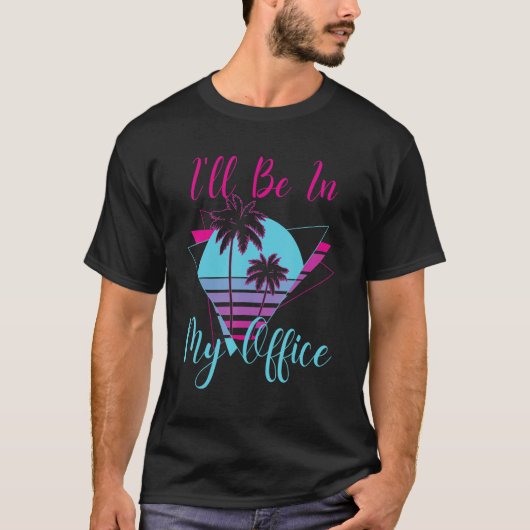 Ik zit in mijn Kantoor Beach Palm Tree medewerker T-shirt (Voorkant)