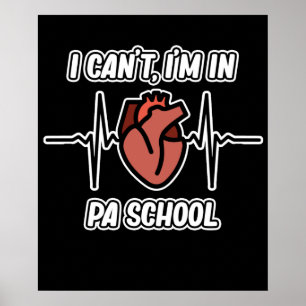 Ik zit in PA School Physician Medical Graph Poster