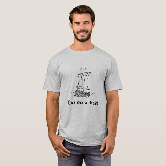 Ik zit op een boot t-shirt (Voorkant volledig)