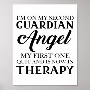 Ik zit op mijn tweede beschermengel, mijn eerste s poster