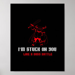 Ik zit vast aan jou baas Battle Gamer Valentijns s Poster