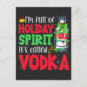 Ik zit vol kerstgeest, het heet Vodka Kerstmis Feestdagenkaart