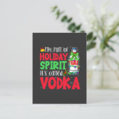 Ik zit vol kerstgeest, het heet Vodka Kerstmis Feestdagenkaart (Staand voorkant)