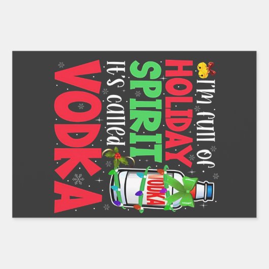 Ik zit vol kerstgeest, het heet Vodka Kerstmis Inpakpapier Vel (Voorkant)