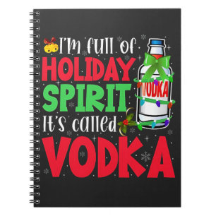 Ik zit vol kerstgeest, het heet Vodka Kerstmis Notitieboek