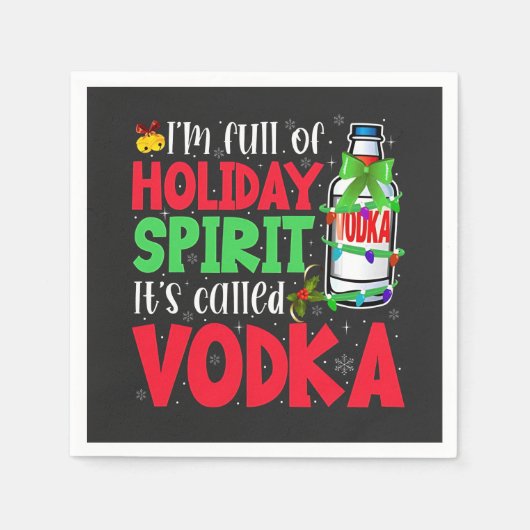 Ik zit vol kerstgeest, het heet Vodka Kerstmis Servet (Voorkant)