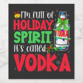 Ik zit vol kerstgeest, het heet Vodka Kerstmis Wijn Etiket (Enkel label)