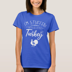 Ik zit vol met een kleine kalkoen koele nieuwe moe t-shirt