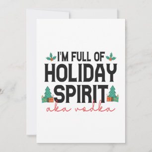 Ik zit vol met Holiday Spirit Funny Christmas Drin Kaart
