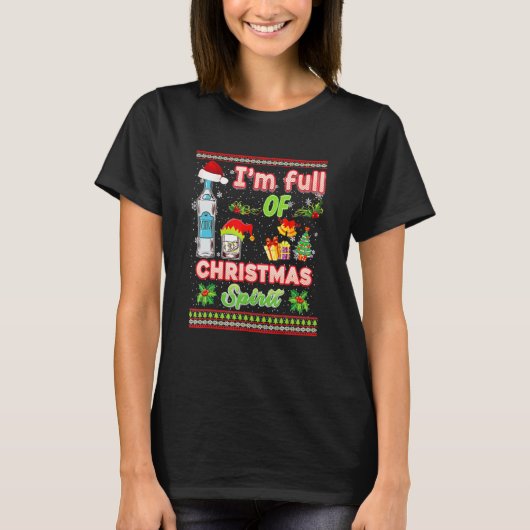 Ik zit vol met Holiday Spirit Vodka Drink T-shirt (Voorkant)