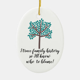 Ik zoek familiegeschiedenis zodat ik weet wie ik d keramisch ornament