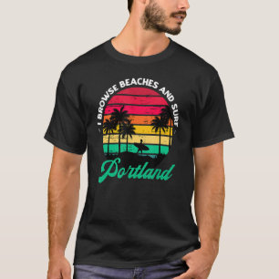 Ik zoek stranden en Surf Portland Surfing Maine S T-shirt