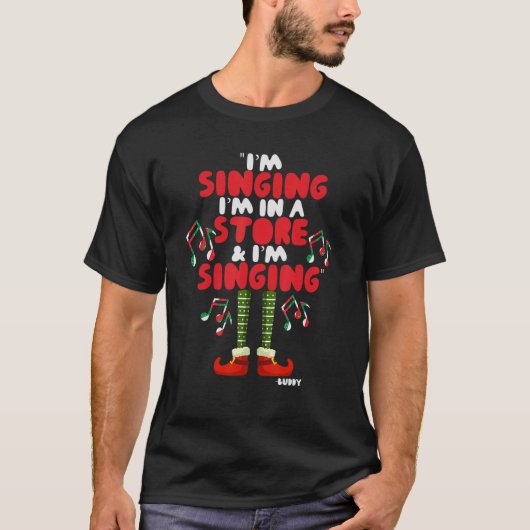 Ik zong! Ik ben in een winkel en ik zing. T-shirt (Voorkant)