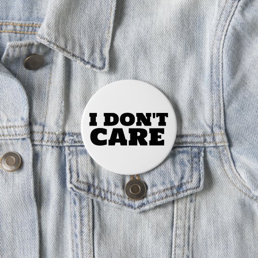 IK ZORG GEEN BUTTONNEN RONDE BUTTON 7,6 CM (In situ)