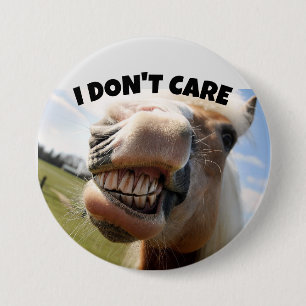 IK ZORG NIET VOOR FUNNY HORSE BUTTONNEN RONDE BUTTON 7,6 CM