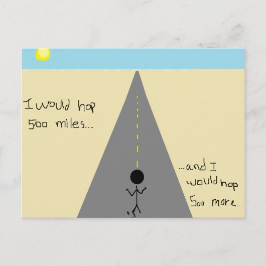 Ik zou 500 mijl helen... briefkaart (Voorkant)