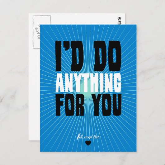 Ik zou alles voor je doen, behalve dat briefkaart (Voorkant / Achterkant)